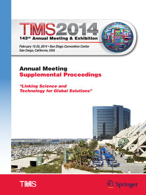 cover image of TMS 2014 143rd Annual Meeting & Exhibition, Annual Meeting Supplemental Proceedings